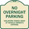 Signmission Designer Series-No Overnight Parking, Tan & Green Heavy-Gauge Aluminum, 18" x 18", TG-1818-9828 A-DES-TG-1818-9828 - alternate 1